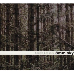 8mm Sky - Finders Keepers